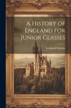 Paperback A History of England for Junior Classes Book