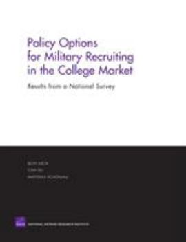 Paperback Policy Options for Military Recruiting in the College Market: Results from a National Survey Book