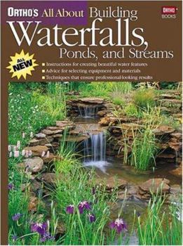 Paperback Ortho's All about Building Waterfalls, Ponds, and Streams Book