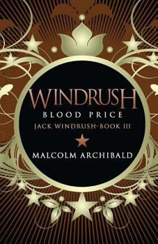 Windrush - Blood Price - Book #3 of the Jack Windrush