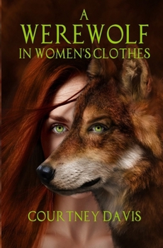 Paperback A Werewolf in Women's Clothes Book