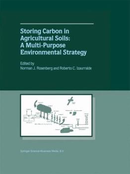 Paperback Storing Carbon in Agricultural Soils: A Multi-Purpose Environmental Strategy Book