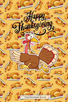 Happy Thanksgiving Lined Notebook Journal: Unique Beautifully Designed Funny Notepad For Inspired Creative Writing With Cooked Turkey Pastel Shades Background Pattern & Running Scared Cartoon Turkey