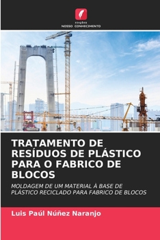 Paperback Tratamento de Resíduos de Plástico Para O Fabrico de Blocos [Portuguese] Book