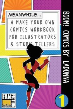 Paperback Boom! Comics by Ladonna: A What Happens Next Comic Book for Budding Illustrators and Story Tellers Book