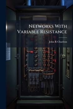 Paperback Networks With Variable Resistance Book