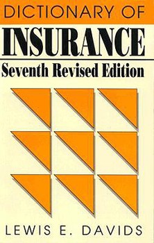 Dictionary of insurance (A Littlefield, Adams quality paperback ; 62)