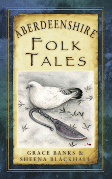 Paperback Aberdeenshire Folk Tales Book