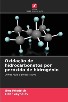 Paperback Oxidação de hidrocarbonetos por peróxido de hidrogénio [Portuguese] Book