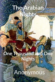 Paperback The Arabian Nights: One Thousand and One Nights Book
