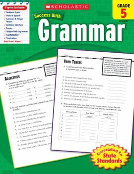 Paperback Scholastic Success with Grammar: Grade 5 Workbook Book