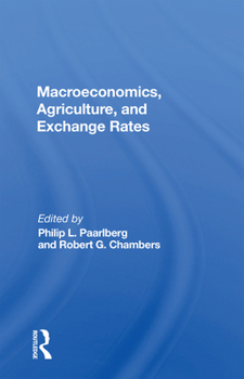 Paperback Macroeconomics, Agriculture, and Exchange Rates Book