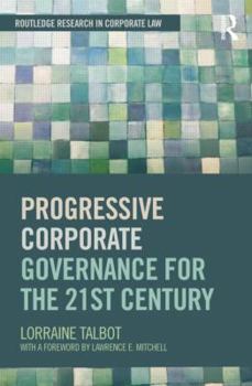 Paperback Progressive Corporate Governance for the 21st Century Book