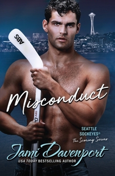 Misconduct: A Seattle Sockeyes Hockey Romance (The Scoring Series)