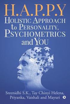 H. A. P. P. y - Holistic Approach to Personality, Psychometrics and You