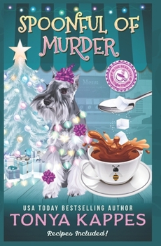 Spoonful of Murder - Book #10 of the Killer Coffee