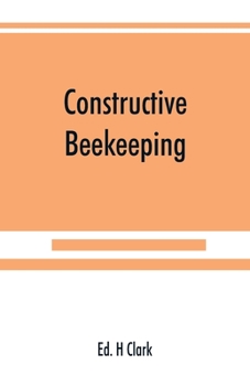 Constructive Beekeeping