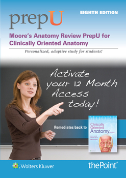 Misc. Supplies Moore's Anatomy Review Prepu: For Clinically Oriented Anatomy Book