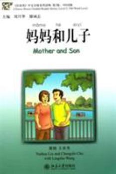 Paperback Mother and Son (Chinese Breeze Graded Reader Series, Level 2: 500-Word Level) (Mandarin Chinese Edition) Book