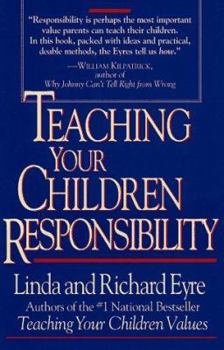Paperback Teaching Your Children Responsibility Book