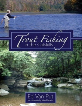 Hardcover Trout Fishing in the Catskills Book