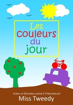 Paperback Les couleurs du jour [French] Book