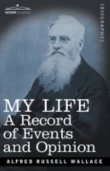 Paperback My Life: A Record of Events and Opinion Book