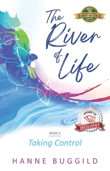 Paperback The River of Life: Taking Control Book