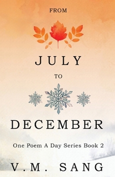 From July to December (One Poem a Day)