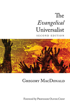 Hardcover The Evangelical Universalist: Second Edition Book