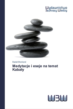 Paperback Medytacje i eseje na temat Kabaly [Polish] Book