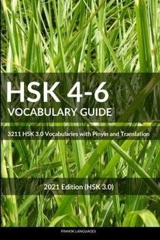 Paperback HSK 4-6 Vocabulary Guide: 3211 HSK 3.0 Vocabularies with Pinyin and Translation Book