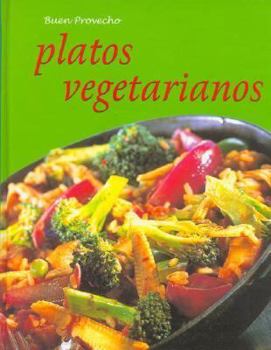 Paperback Platos Vegetarianos - Buen Provecho [Spanish] Book