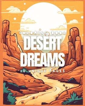 Paperback Desert Dreams (Coloring Book) Book