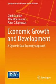 Hardcover Economic Growth and Development: A Dynamic Dual Economy Approach Book