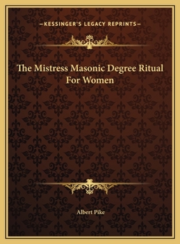 Hardcover The Mistress Masonic Degree Ritual For Women Book