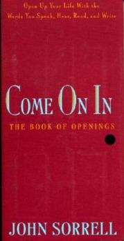 Hardcover Come on in: The Book of Openings Book