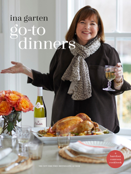 Hardcover Go-To Dinners: A Barefoot Contessa Cookbook Book
