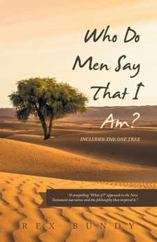 Paperback Who Do Men Say That I Am?: Includes: the One Tree Book