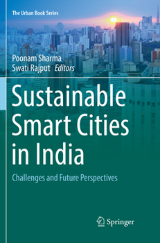 Paperback Sustainable Smart Cities in India: Challenges and Future Perspectives Book