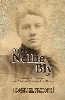 Paperback Oh My, Nellie Bly Book