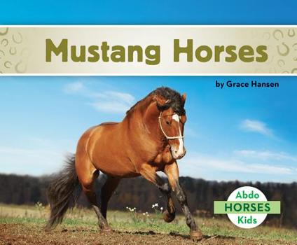 Library Binding Mustang Horses Book