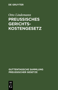 Hardcover Preussisches Gerichtskostengesetz: (Neueste Fassung) [German] Book