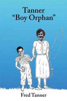 Paperback Tanner: "Boy Orphan" Book