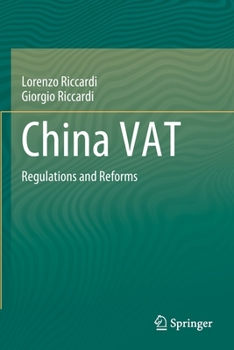Paperback China Vat: Regulations and Reforms Book