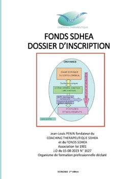 Fonds SDHEA: Formation en coaching Thérapeutique SDHEA (French Edition)