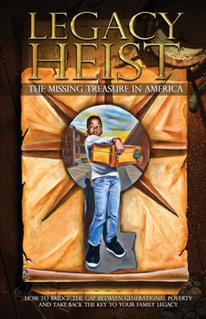 Paperback Legacy Heist: The Missing Treasure in America Book