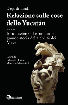 Paperback Relazione sulle cose dello Yucatán [Italian] Book