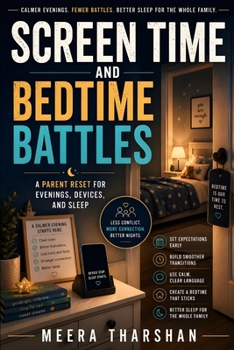 Paperback Screen Time and Bedtime Battles: A Parent Reset for Evenings, Devices, and Sleep Book