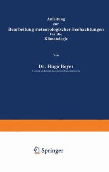 Paperback Anleitung Zur Bearbeitung Meteorologischer Beobachtungen Für Die Klimatologie [German] Book